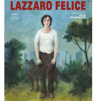 Lazzaro feliz (Lazzaro felice)