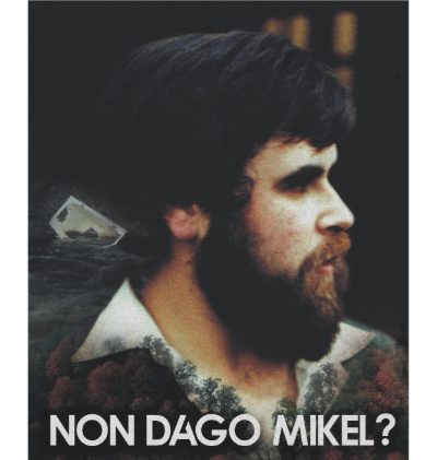 Non Dago Mikel?